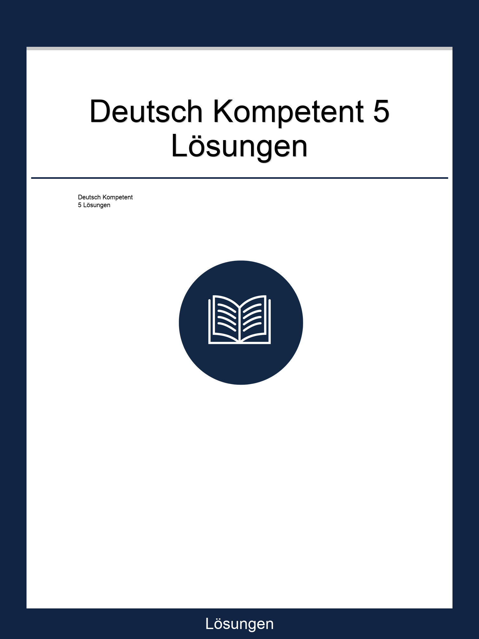 Deutsch Kompetent 5 Lösungen PDF