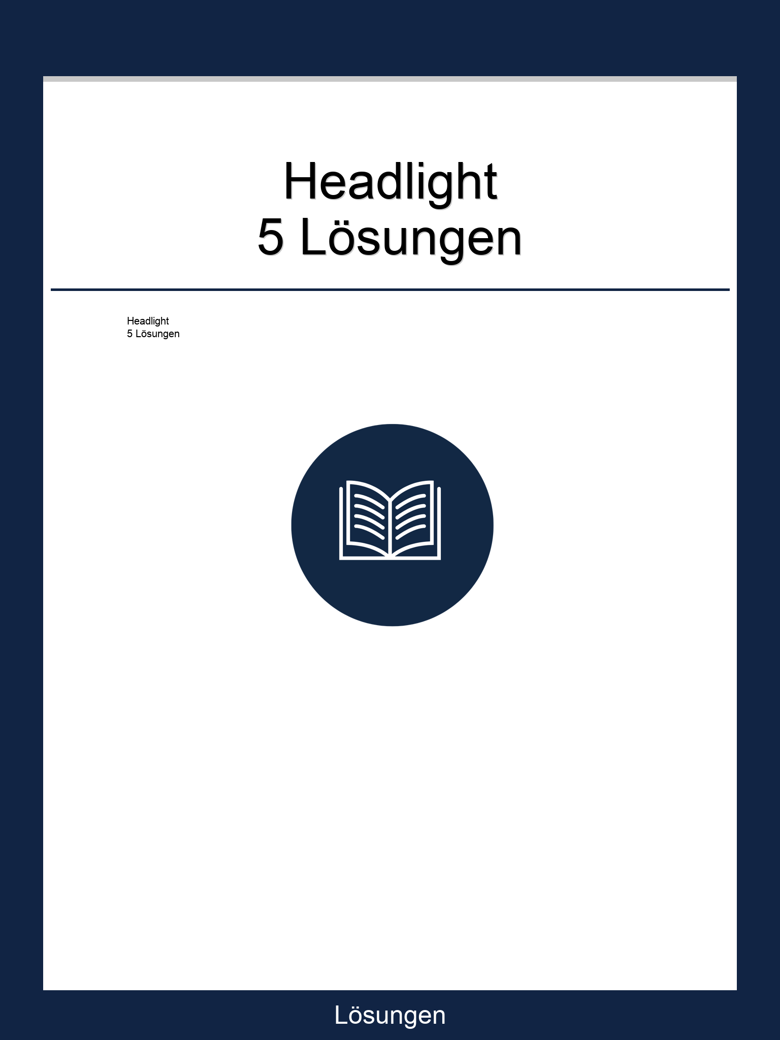 Headlight 5 Lösungen