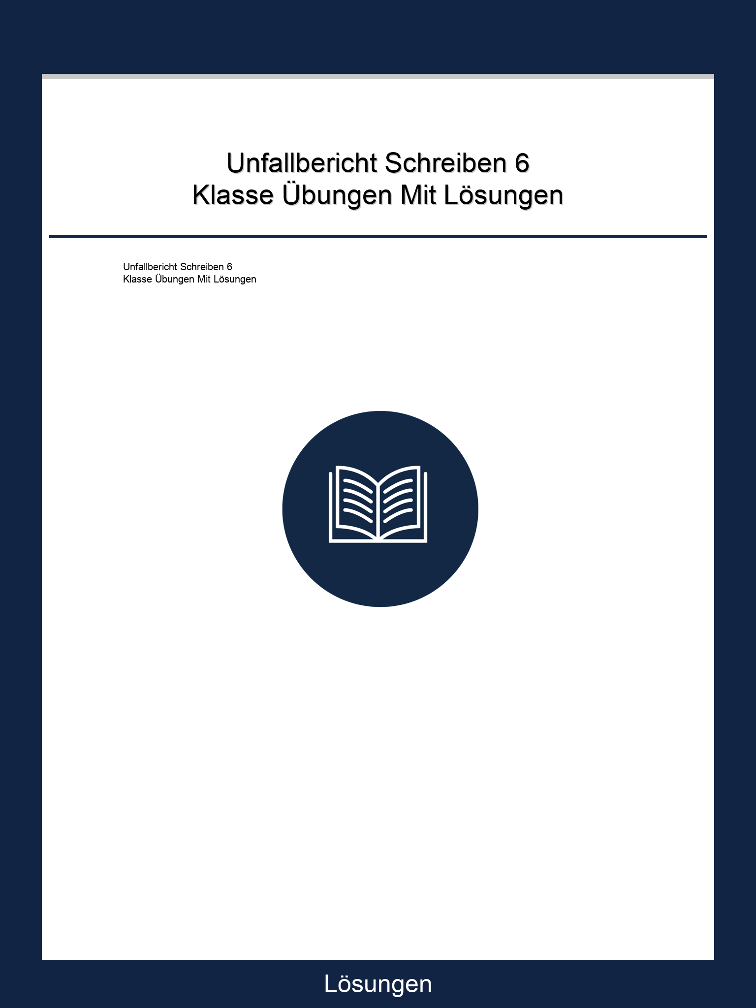 Unfallbericht Schreiben 6 Klasse Übungen Mit Lösungen